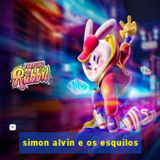 simon alvin e os esquilos